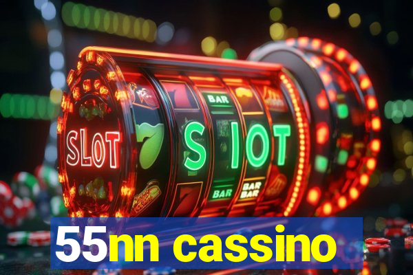 55nn cassino